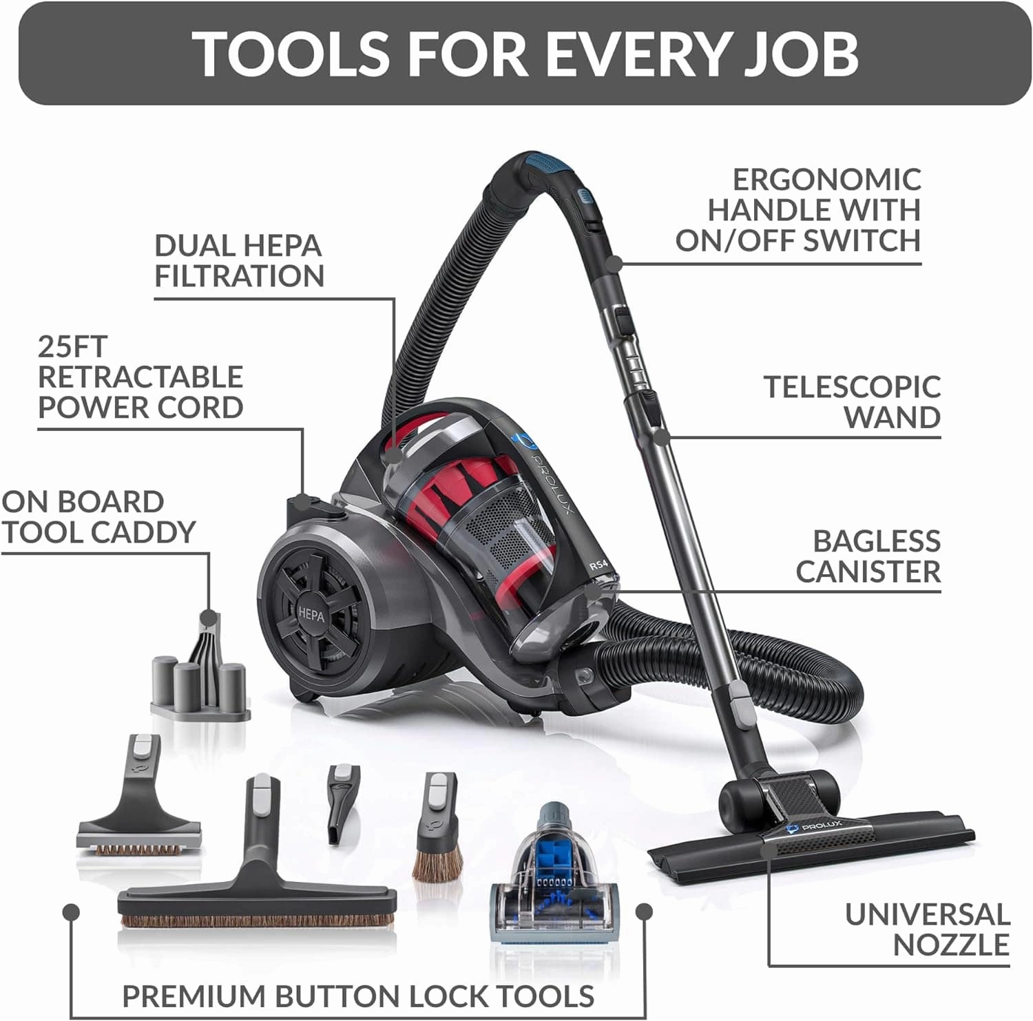 Prolux RS4 Lightweight Bagless Canister Vacuum with HEPA Filtration Premium Button Lock Tools and Automatic Cord Rewind